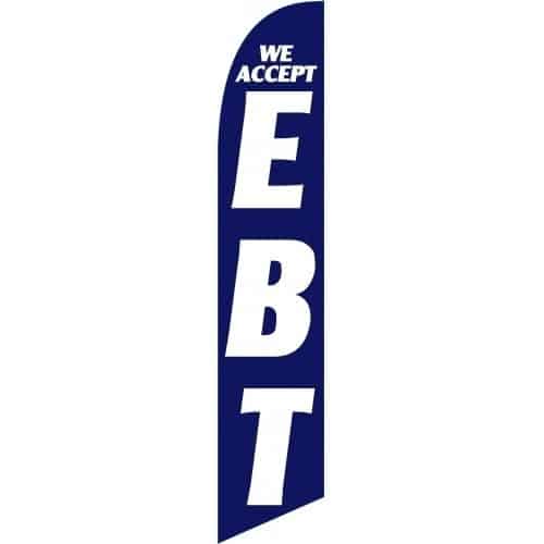 We Accept EBT Windless Business Bow Swooper Feather Flag No Pole