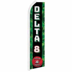 Delta 8 Sold Here - Super Flag